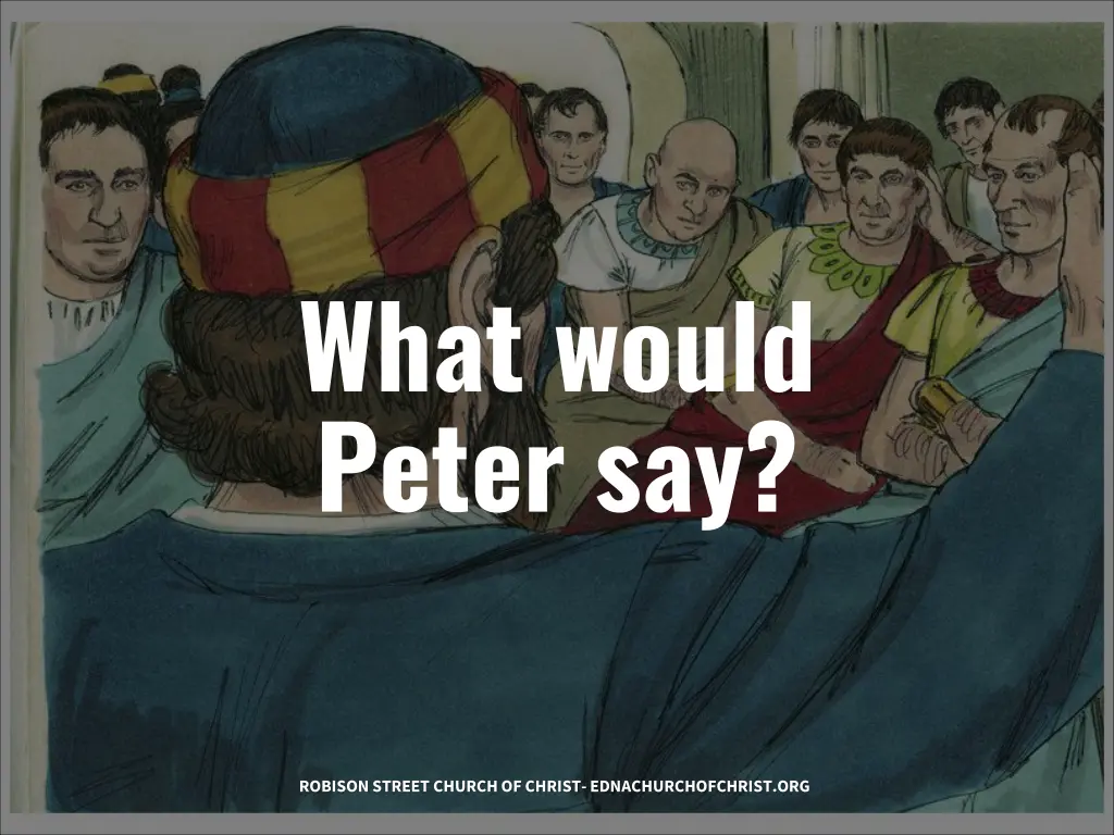 what would peter say