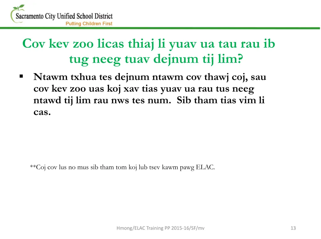 cov kev zoo licas thiaj li yuav