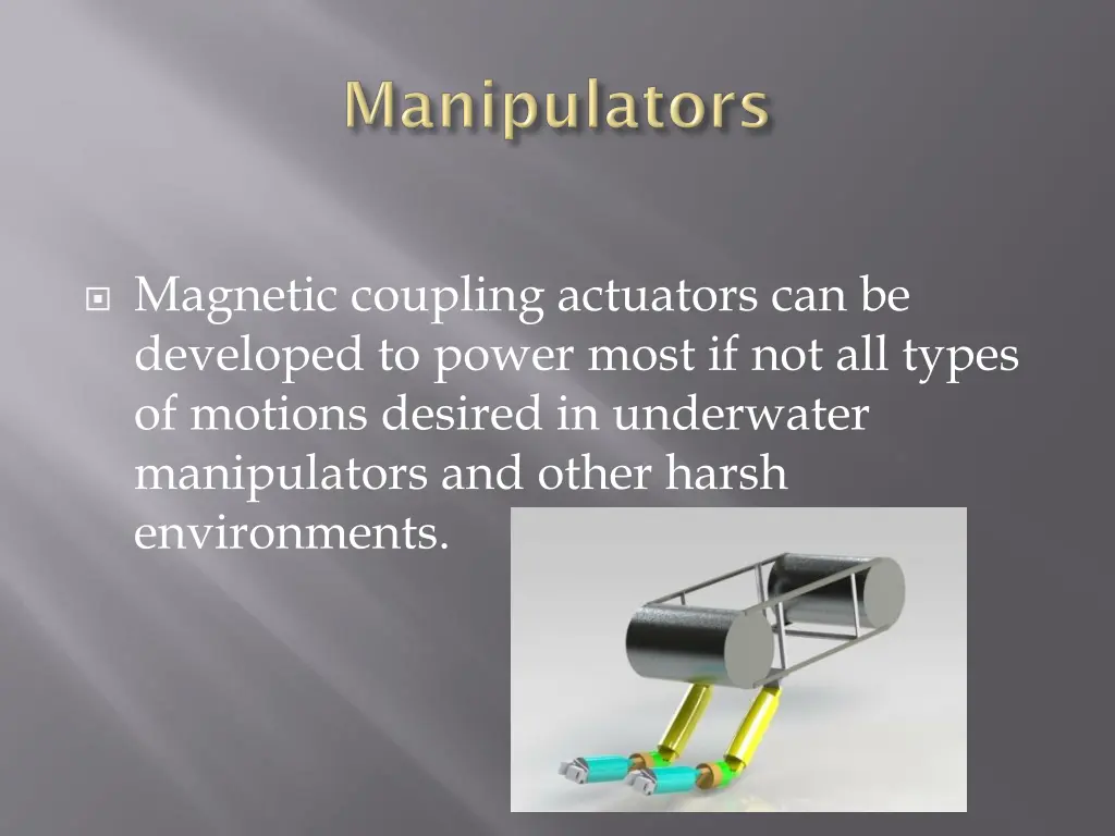 magnetic coupling actuators can be developed