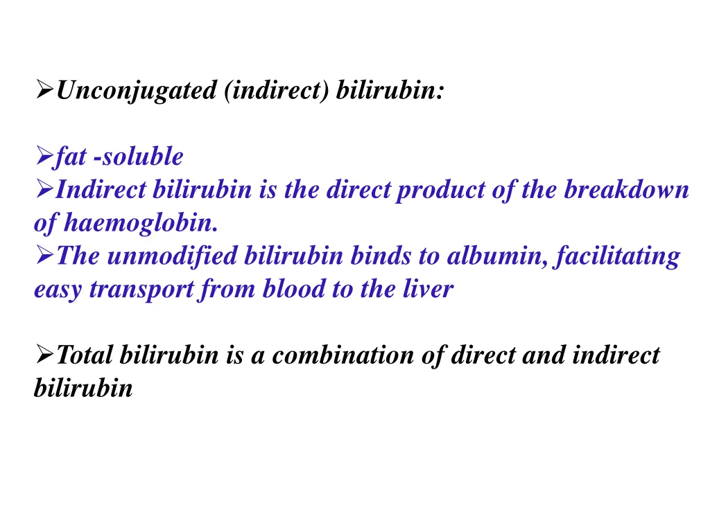unconjugated indirect bilirubin