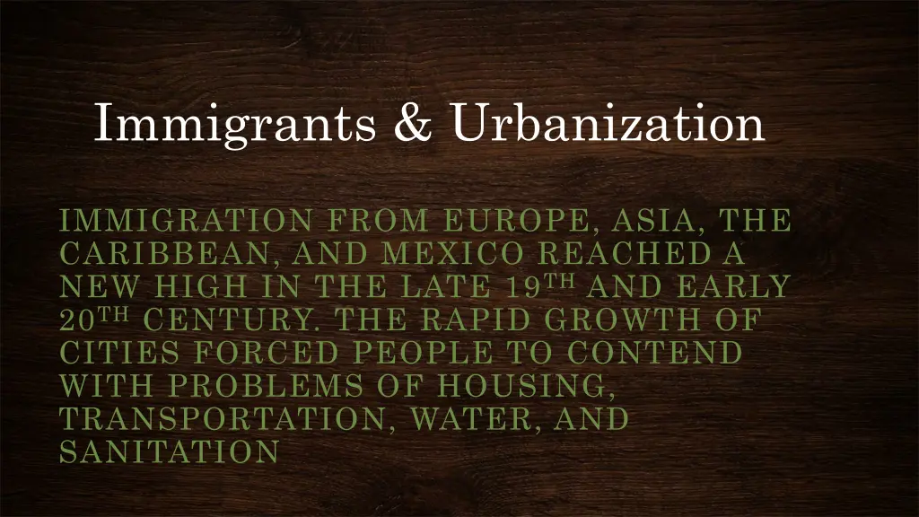 immigrants urbanization