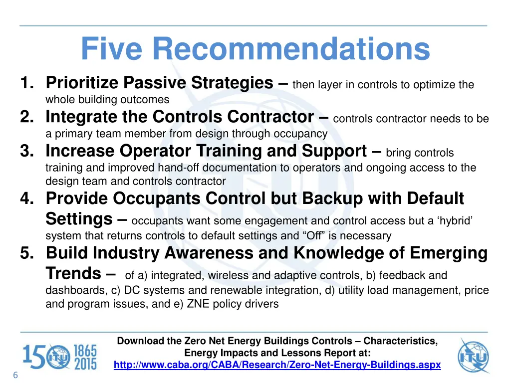 five recommendations 1 prioritize passive