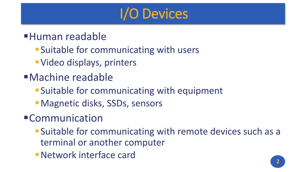 i o devices i o devices