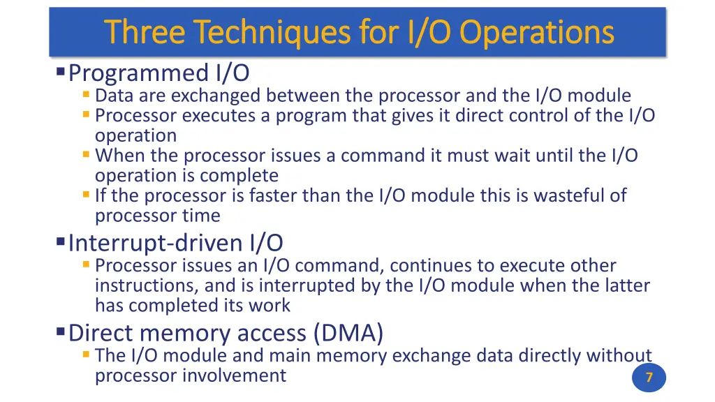 three techniques for i o operations three