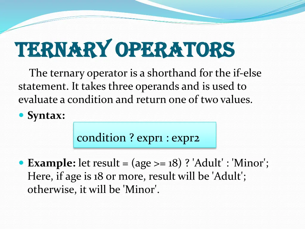 ternary operators ternary operators