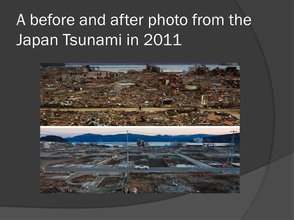 a before and after photo from the japan tsunami