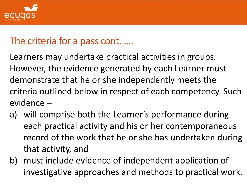the criteria for a pass cont