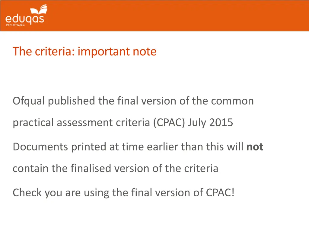 the criteria important note