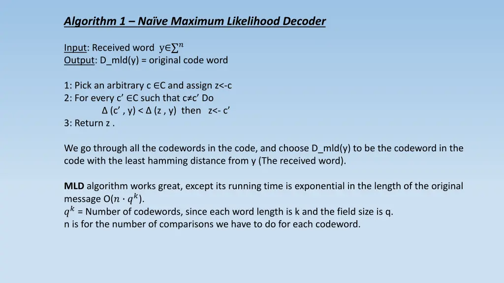 algorithm 1 na ve maximum likelihood decoder