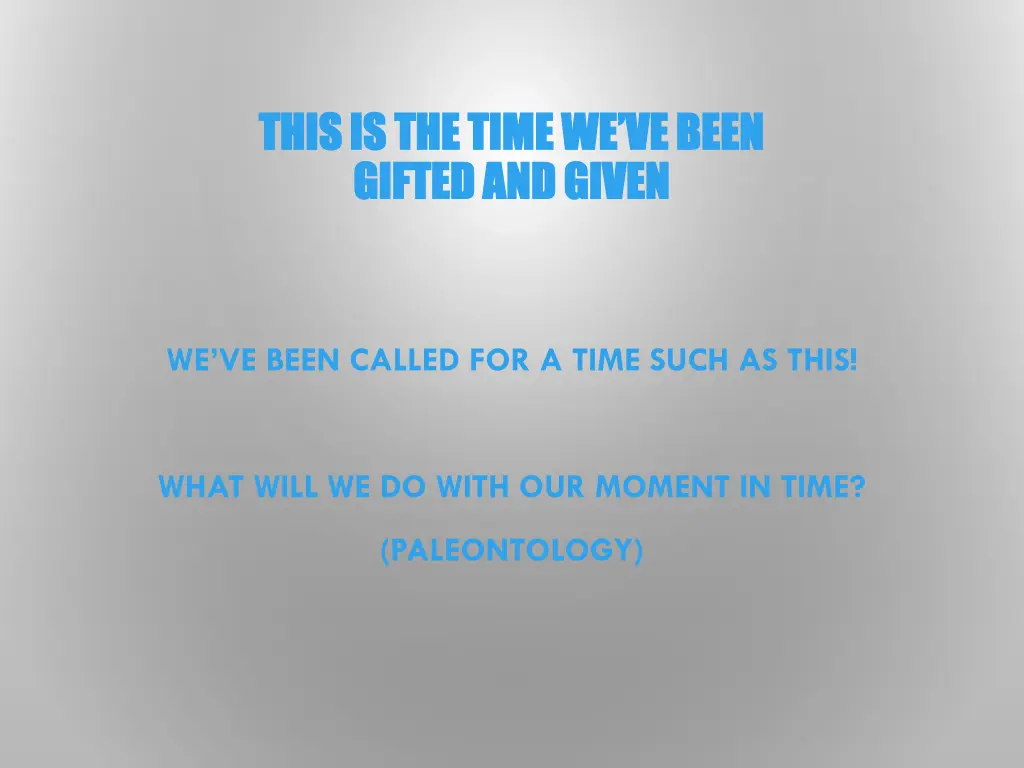 this is the time we ve been this is the time