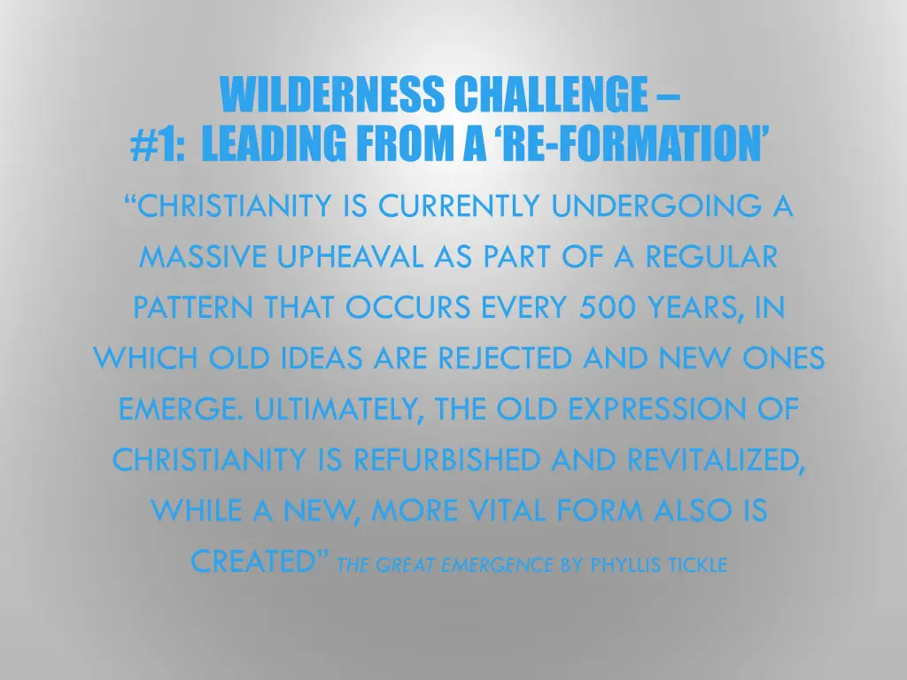 wilderness challenge 1 leading from