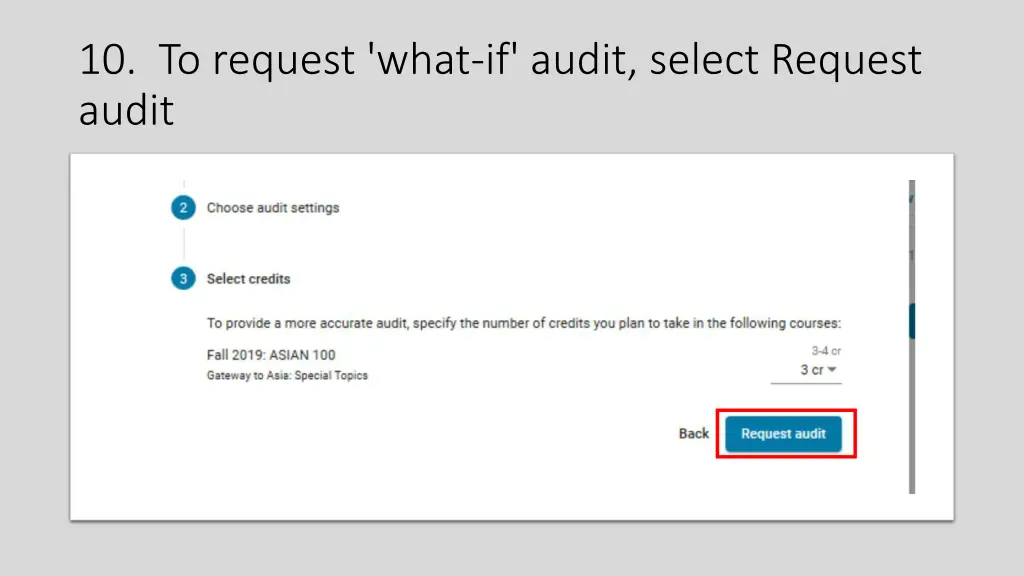 10 to request what if audit select request audit
