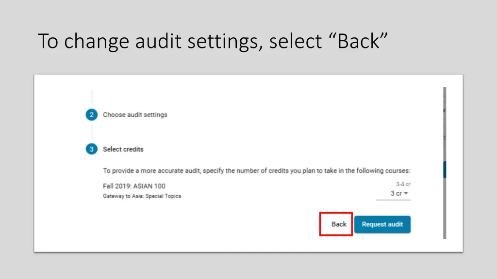to change audit settings select back