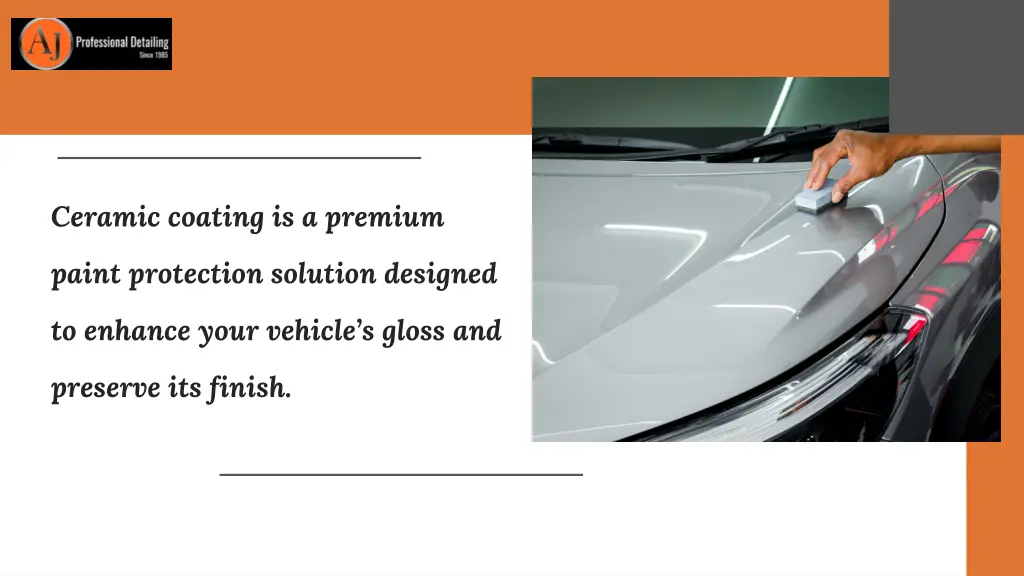 ceramic coating is a premium