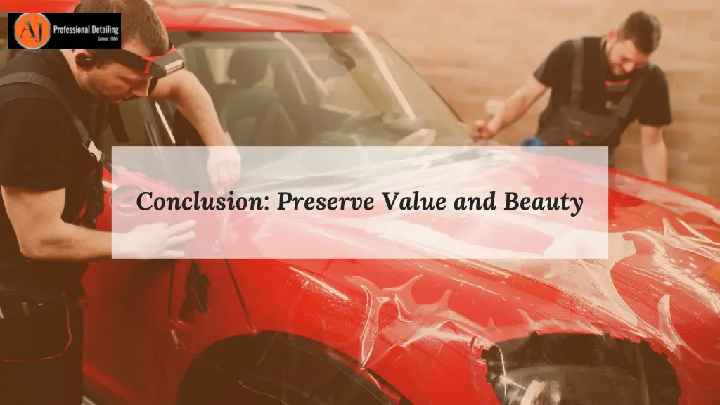 conclusion preserve value and beauty