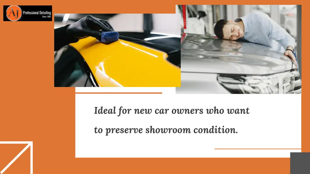 ideal for new car owners who want