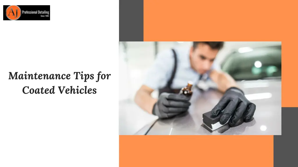 maintenance tips for coated vehicles