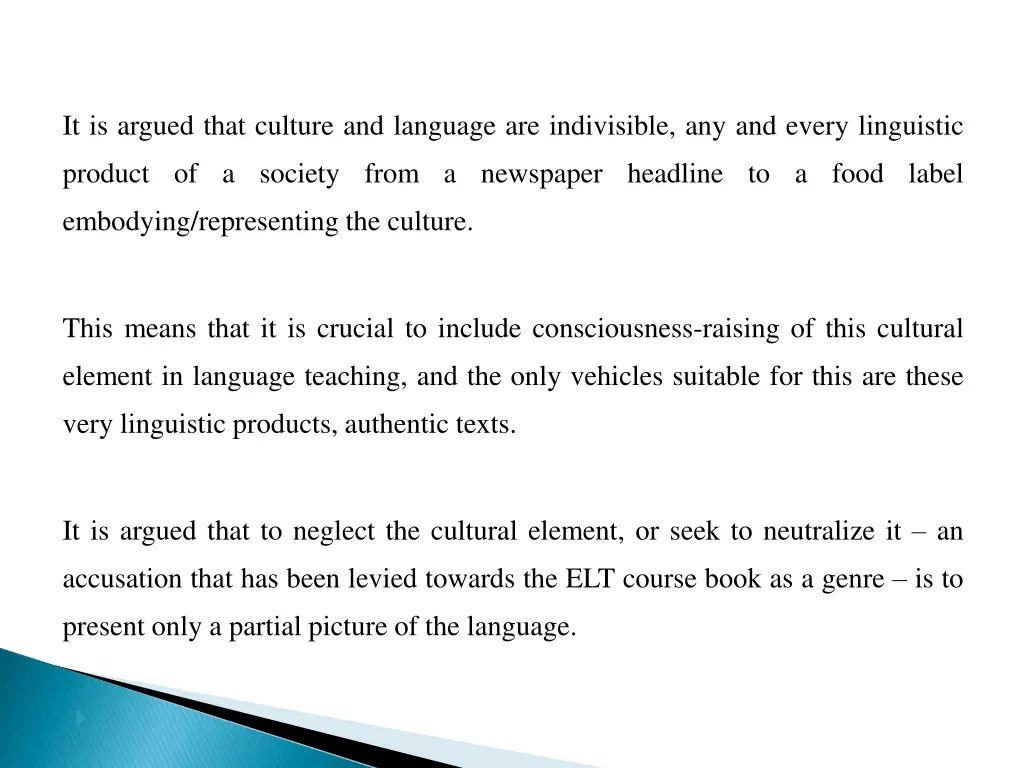 it is argued that culture and language