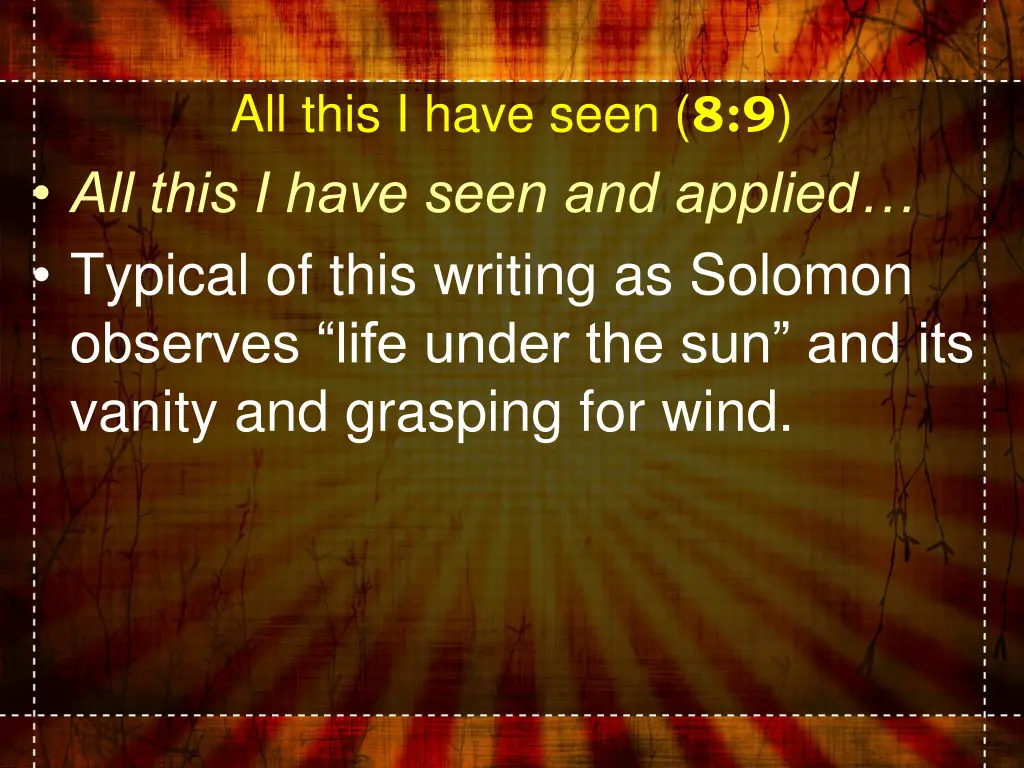 all this i have seen 8 9 all this i have seen