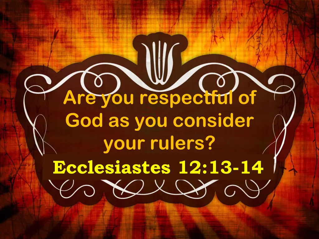 are you respectful of god as you consider your