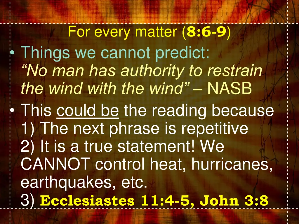 for every matter 8 6 9 things we cannot predict 1