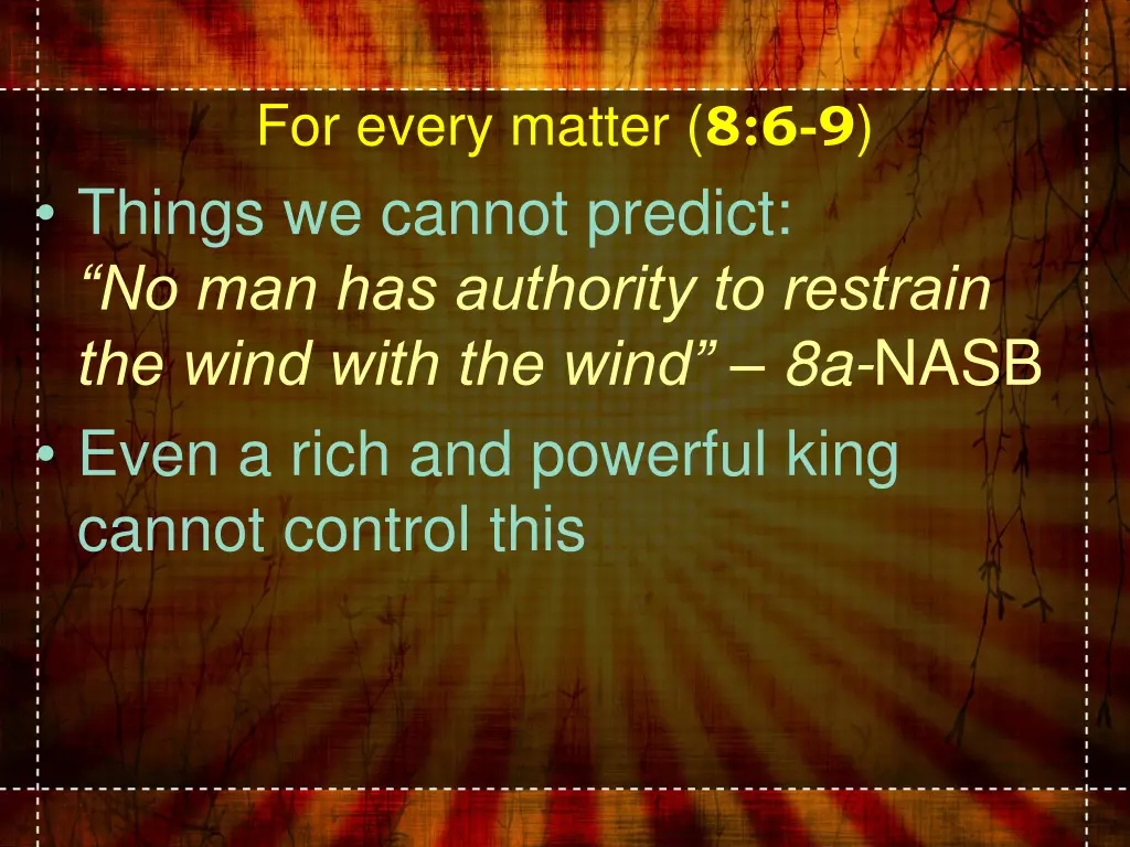 for every matter 8 6 9 things we cannot predict 2