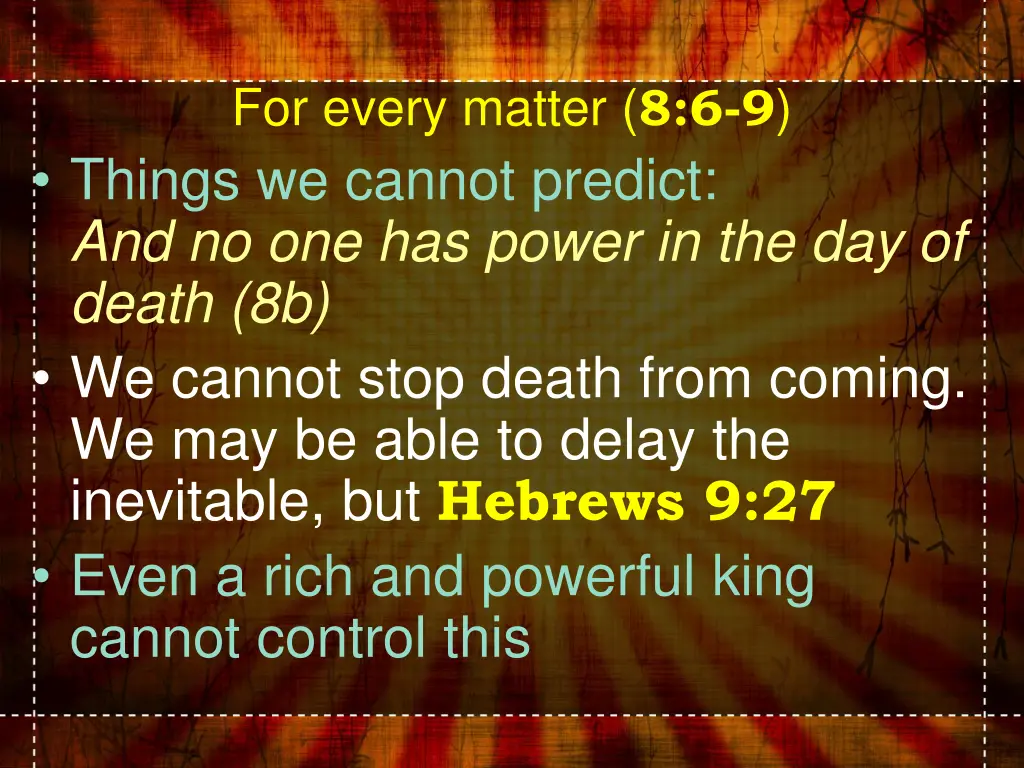 for every matter 8 6 9 things we cannot predict 3