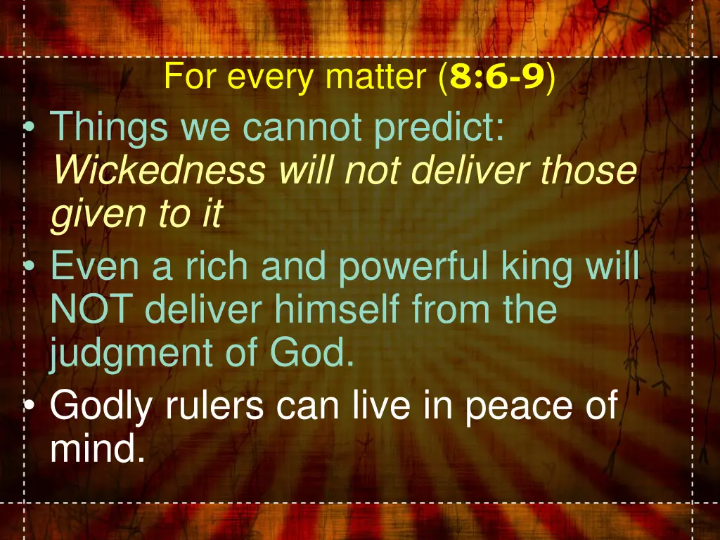 for every matter 8 6 9 things we cannot predict 7