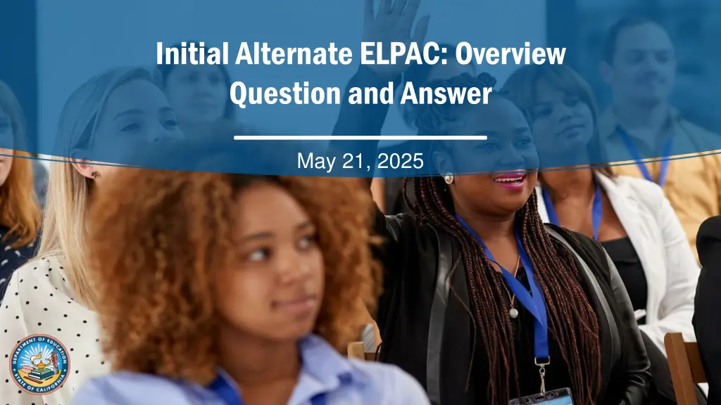 initial alternate elpac overview question