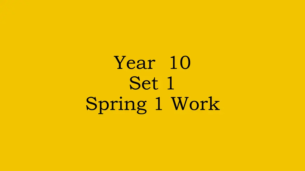year 10 set 1 spring 1 work