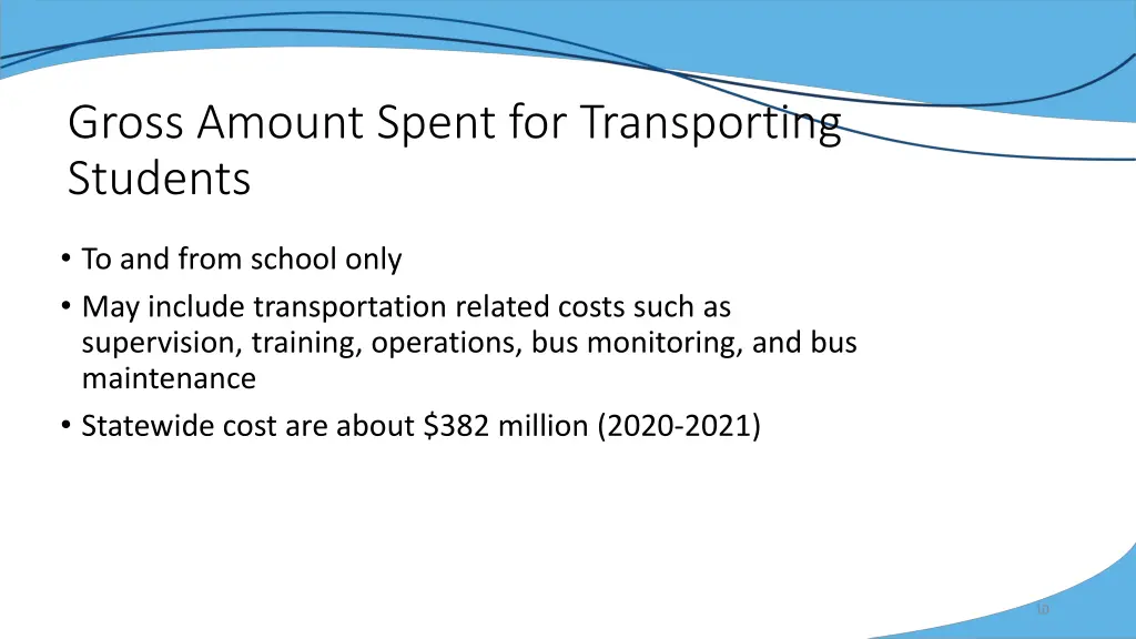 gross amount spent for transporting students