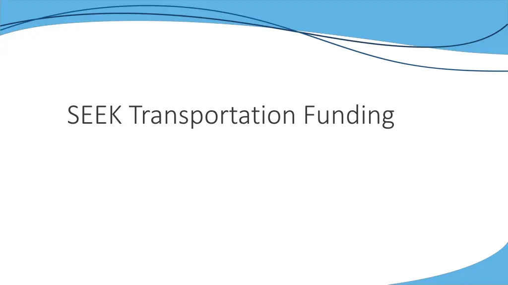 seek transportation funding