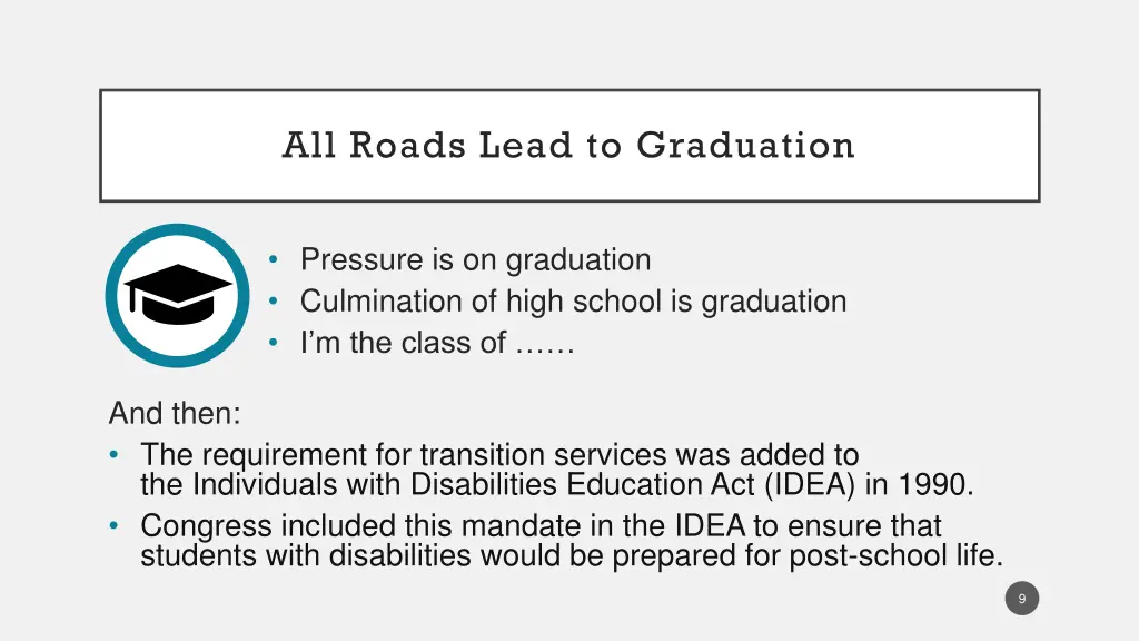 all roads lead to graduation
