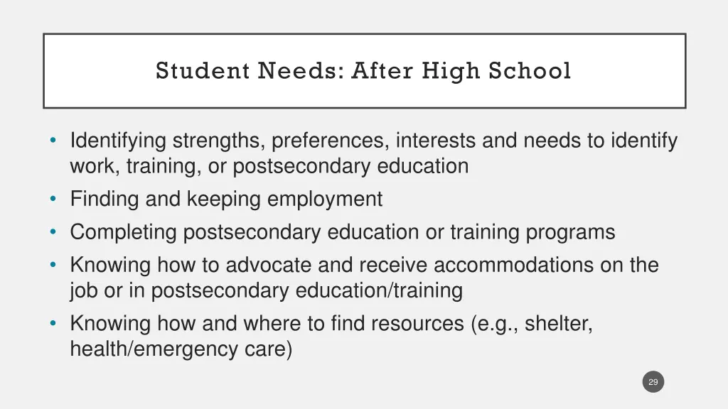 student needs after high school