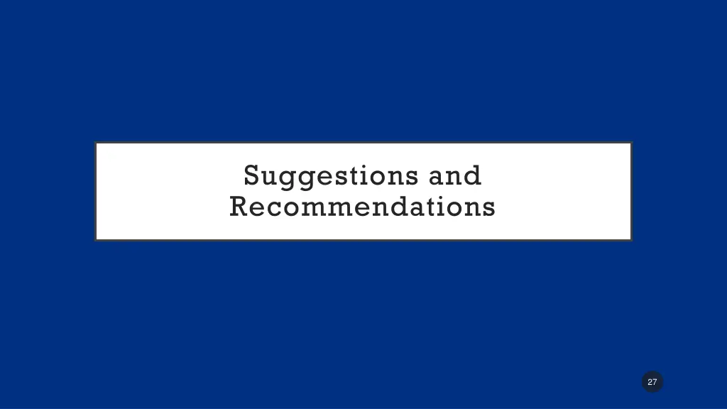 suggestions and recommendations