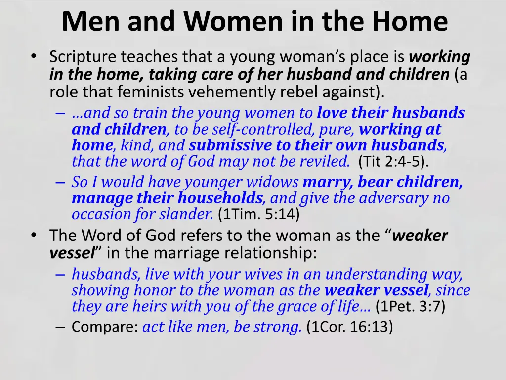 men and women in the home scripture teaches that