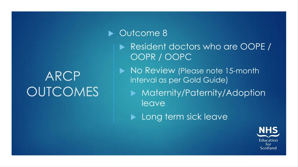 outcome 8 resident doctors who are oope oopr oopc
