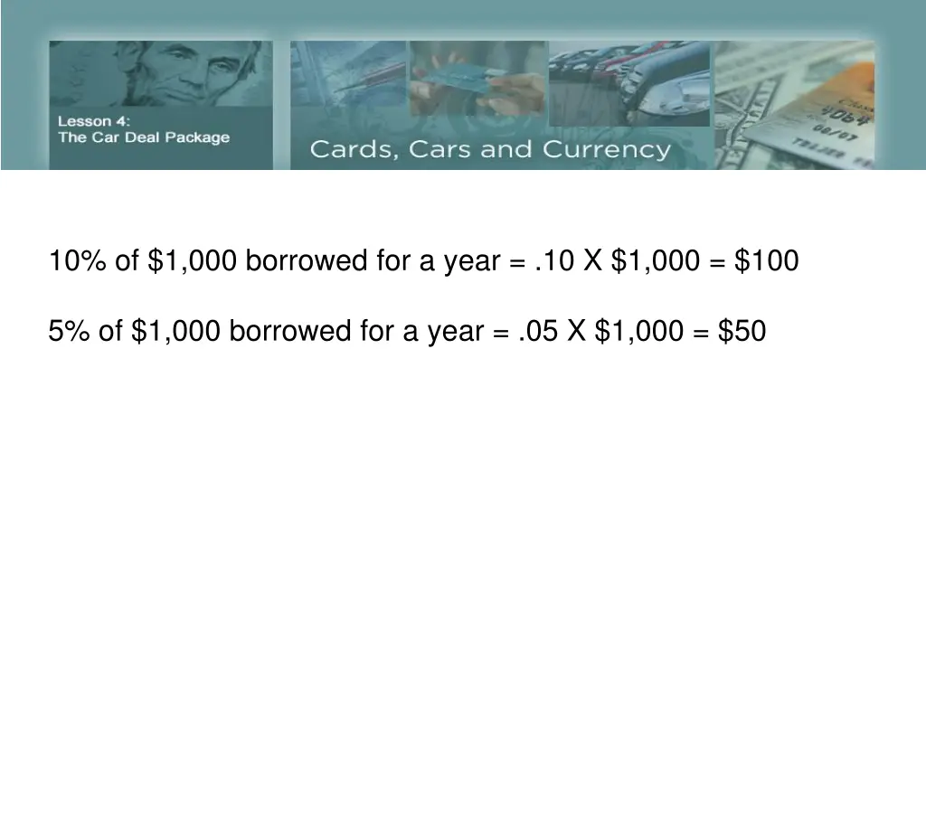 10 of 1 000 borrowed for a year 10 x 1 000 100