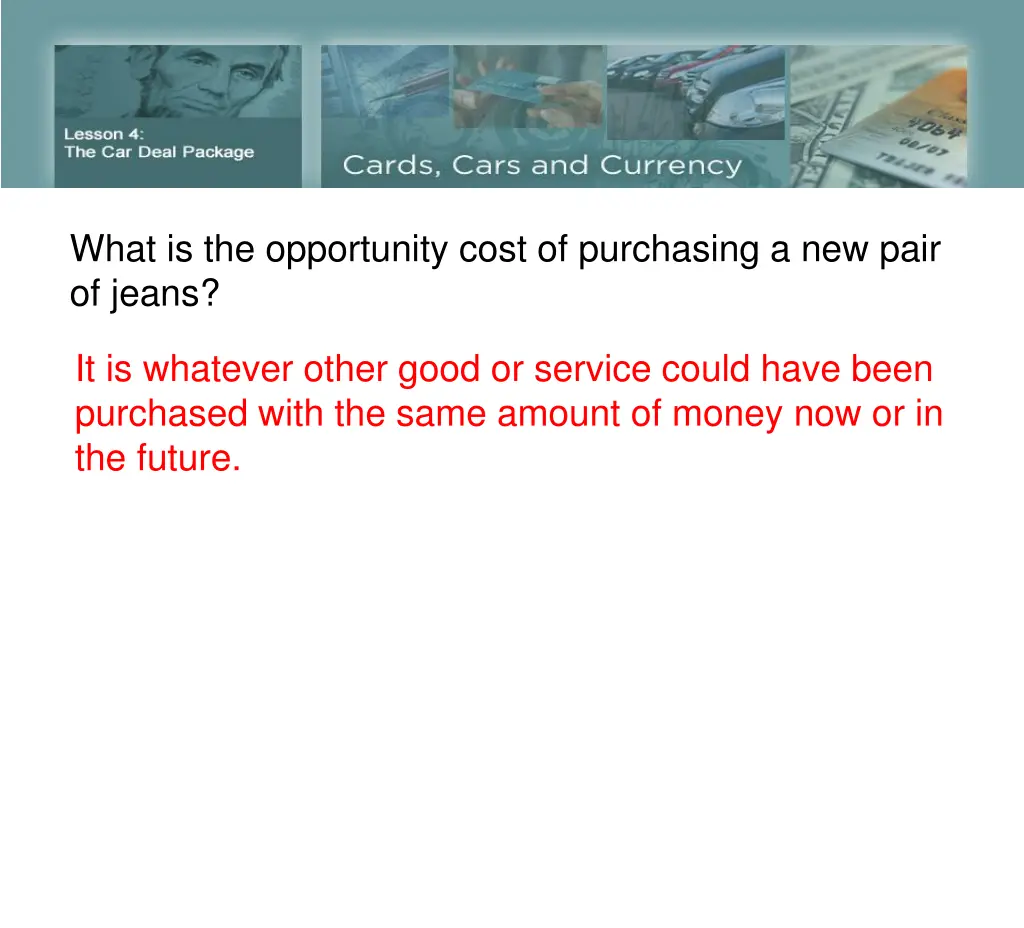 what is the opportunity cost of purchasing