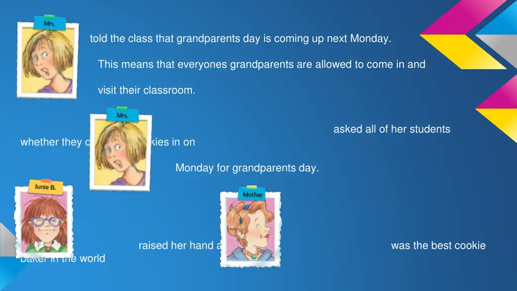 told the class that grandparents day is coming
