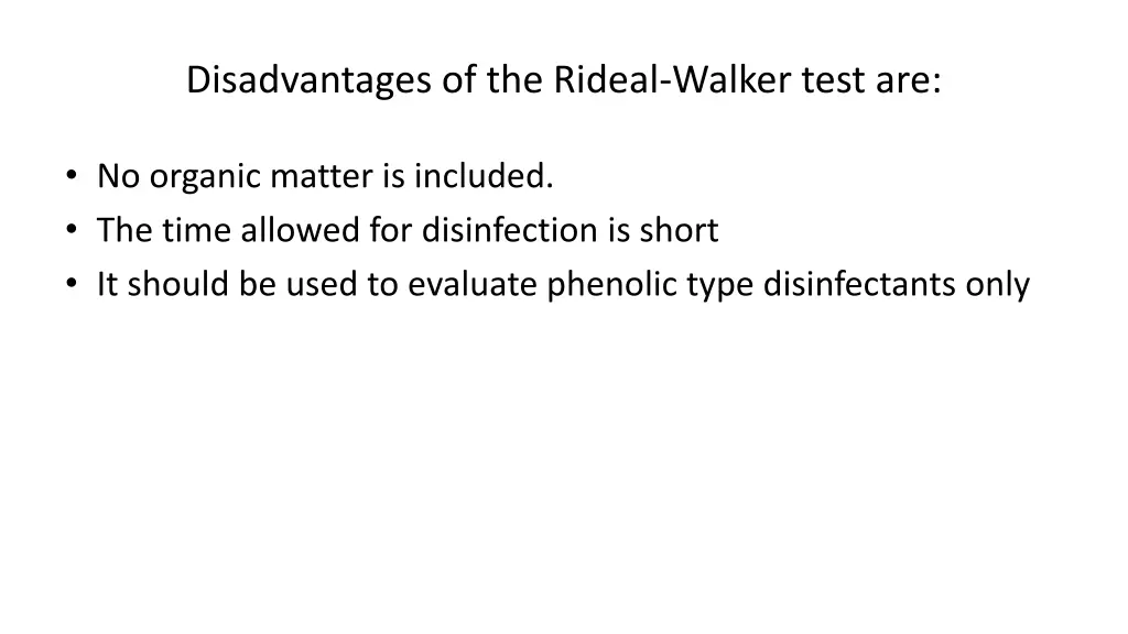 disadvantages of the rideal walker test are
