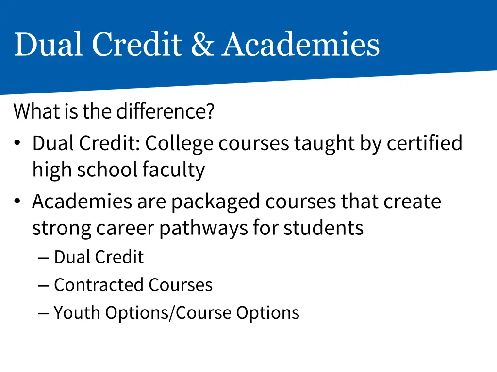 dual credit academies