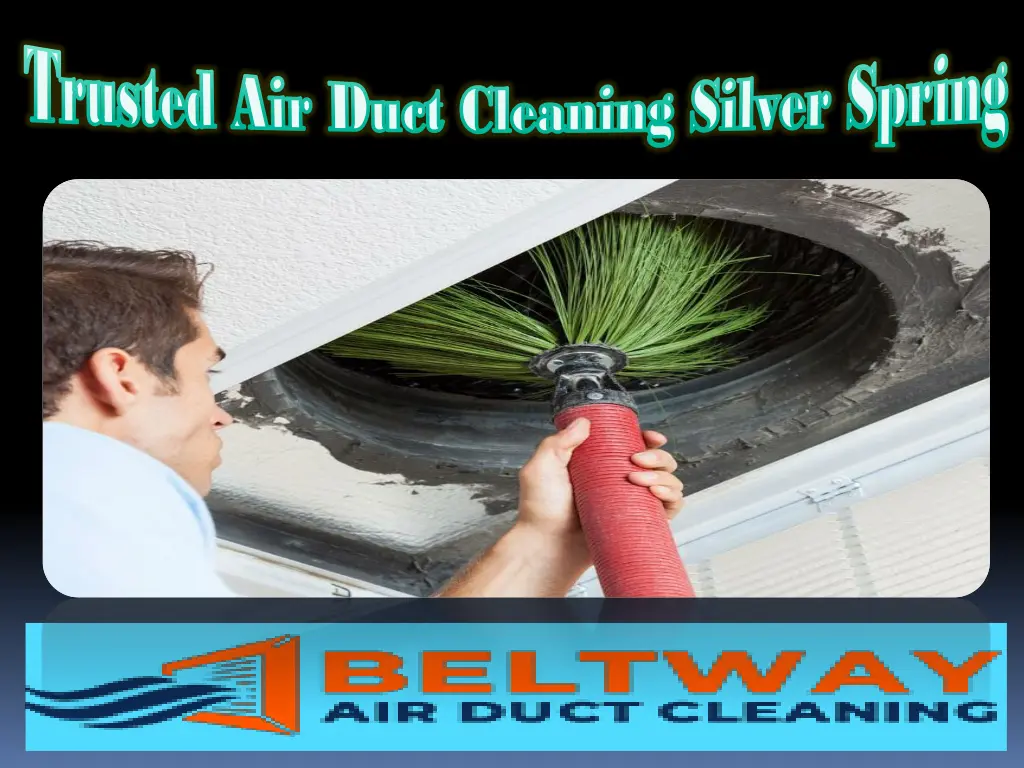 trusted air duct cleaning silver spring trusted 1