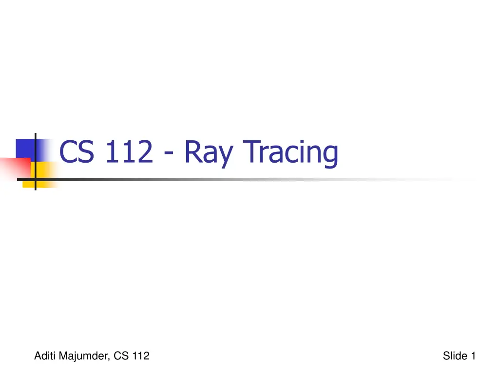 cs 112 ray tracing