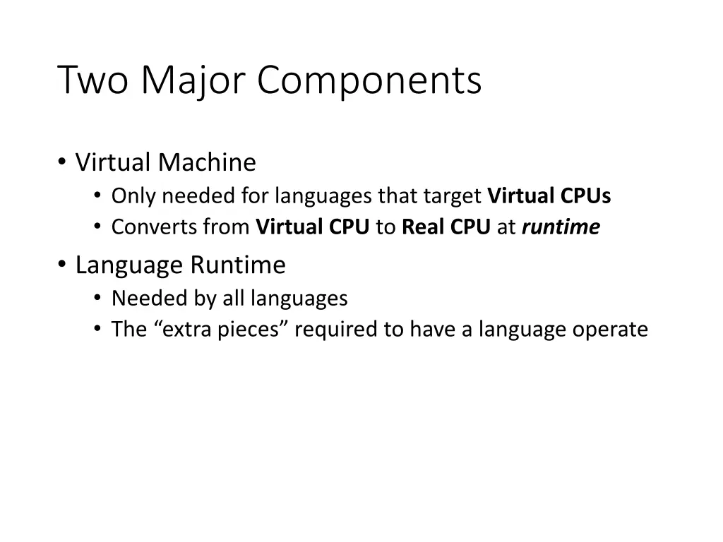 two major components