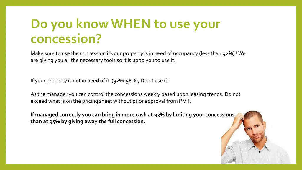 do you know when to use your concession