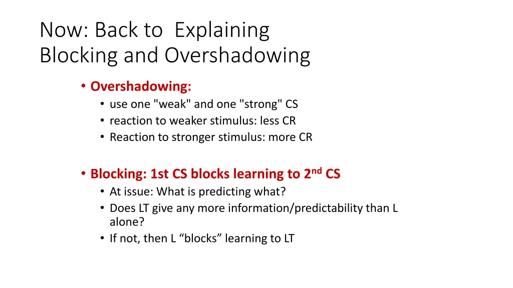 now back to explaining blocking and overshadowing
