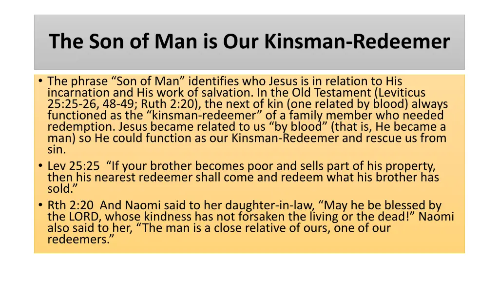 the son of man is our kinsman redeemer