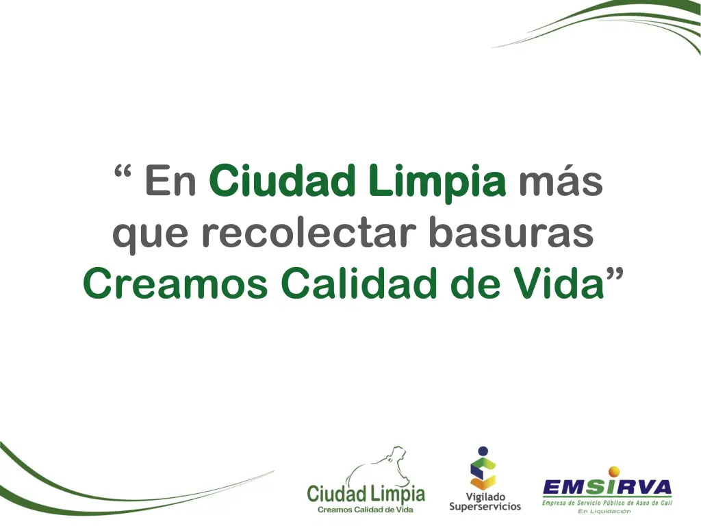 en ciudad limpia ciudad limpia m s que recolectar