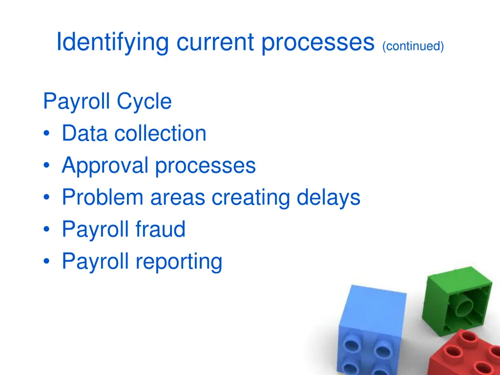 identifying current processes continued 3